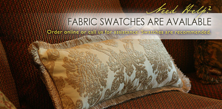 Fabric Swatches Are Available