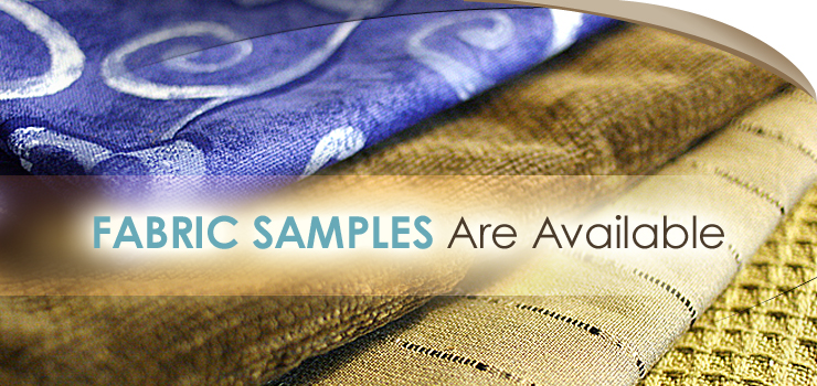 Fabric Samples Available