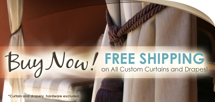 Free Shipping on Custom Curtains and Drapes