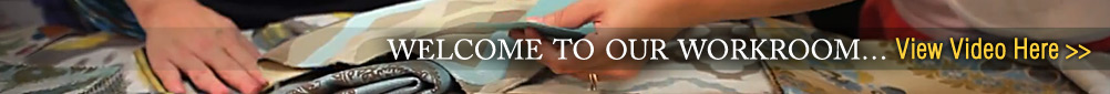 Designer Custom Source - Welcome to Our Workroom