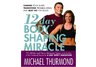 12-Day Body Shaping Miracle: Change Your Shape
